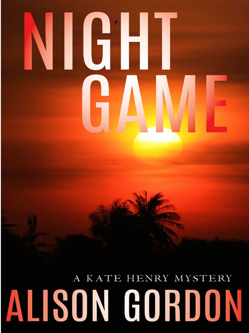Title details for Night Game by Alison Gordon - Available